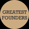 Greatest Founders