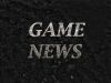 Game News